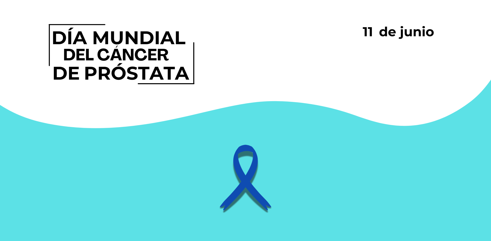 11 de junio: Día Mundial del Cáncer de Próstata